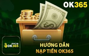 Hướng dẫn nạp tiền OK365