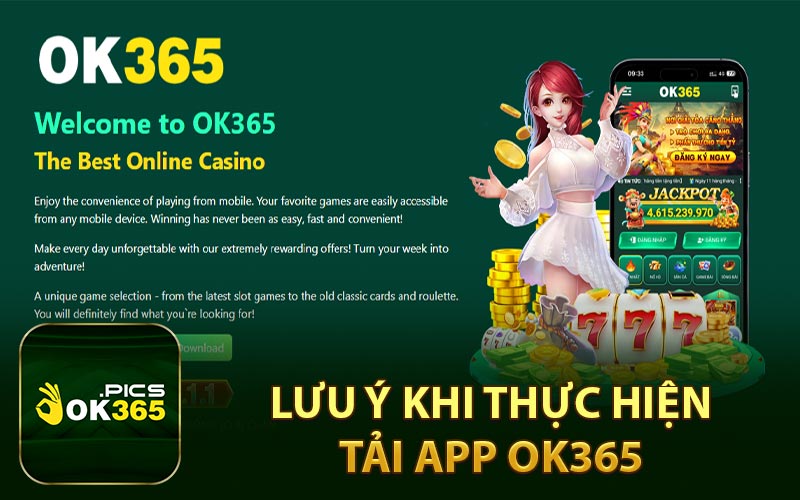 Lưu ý khi thực hiện tải app OK365